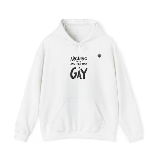 Reality TCG Graphic Hoodie — “Arguing With Another Man Is Gay” Slogan Pullover