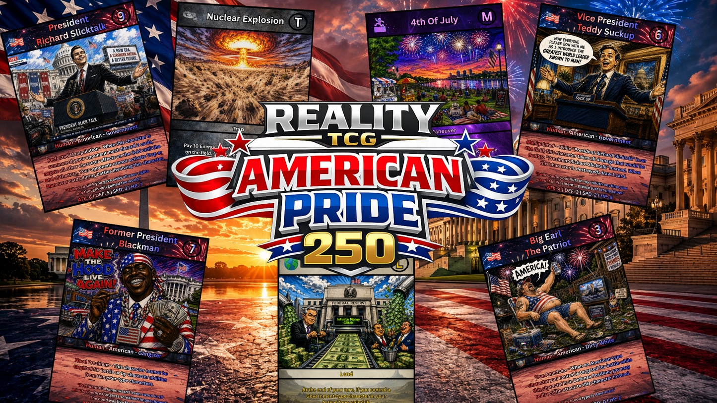 Reality TCG – American Pride 250 – 45 Card Deck – PRE-ORDER – Release Date: 07/04/2026